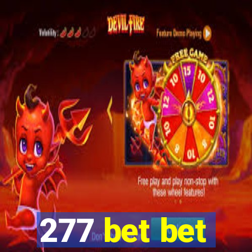 277 bet bet